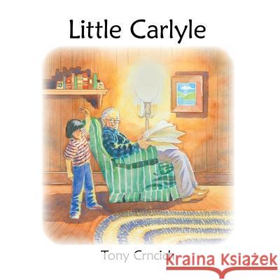Little Carlyle Terrain Publishing Tony Crncich  9798358903982 Independently Published - książka