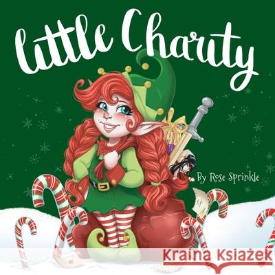 Little Charity Rose Sprinkle Maryury Rivera 9781666793499 Resource Publications (CA) - książka