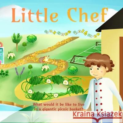 Little Chef Suzanne Rothman 9780692533840 Rothman Editions - książka
