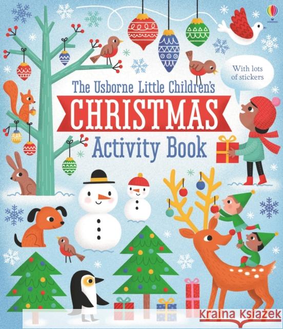 Little Children's Christmas Activity Book MacLaine, James 9781474923897 Usborne Publishing Ltd - książka