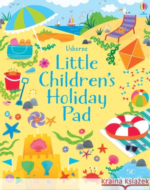 Little Children's Holiday Pad Smith, Sam|||Robson, Kirsteen 9781474921497 Usborne Publishing Ltd - książka