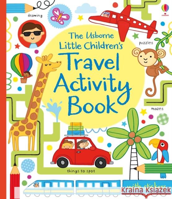 Little Children's Travel Activity Book James Maclaine 9781409565178 Usborne Publishing Ltd - książka