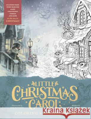 Little Christmas Carol Coloring & Activity Book Joe Sutphin 9780802439000 Moody Publishers - książka