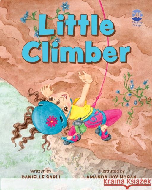 Little Climber Danielle Sarli 9781493088683 Falcon Press Publishing - książka