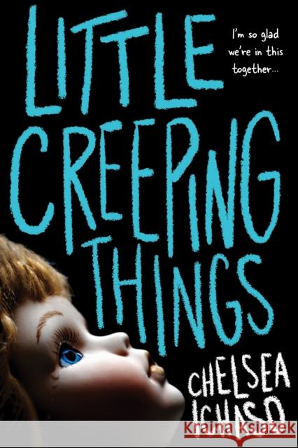 Little Creeping Things Chelsea Ichaso 9781728210520 Sourcebooks Fire - książka