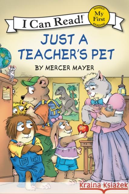 Little Critter: Just a Teacher's Pet Mercer Mayer Mercer Mayer 9780062071996 HarperCollins - książka