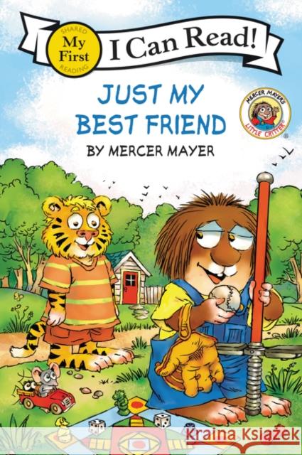 Little Critter: Just My Best Friend Mercer Mayer Mercer Mayer 9780062431462 HarperCollins - książka