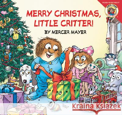Little Critter: Merry Christmas, Little Critter!: A Christmas Holiday Book for Kids Mayer, Mercer 9780060539726 HarperFestival - książka