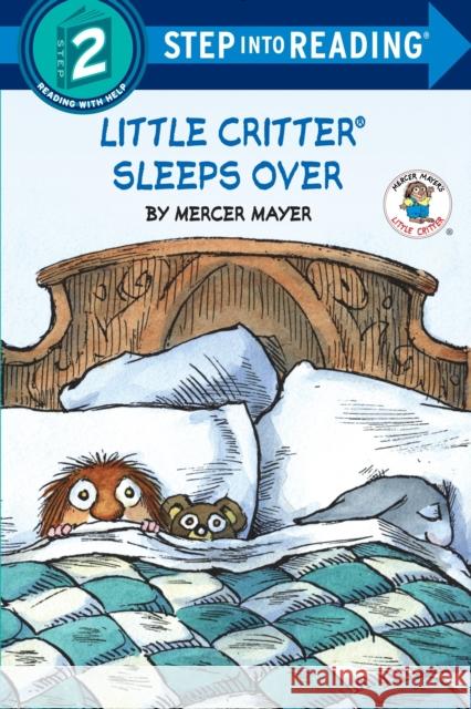 Little Critter Sleeps Over Mayer, Mercer 9780307262035 Random House Books for Young Readers - książka