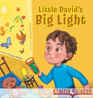 Little David's Big Light Laura Wilkins, Natalia Starikova 9781039133006 FriesenPress - książka