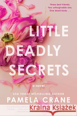 Little Deadly Secrets Pamela Crane 9780062984913 William Morrow & Company - książka
