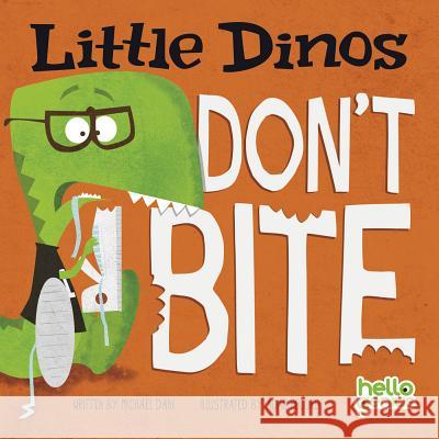 Little Dinos Don't Bite Michael Dahl Adam Record 9781404875364 Picture Window Books - książka