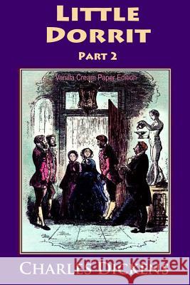 Little Dorrit Part 2 Charles Dickens 9781724792105 Createspace Independent Publishing Platform - książka