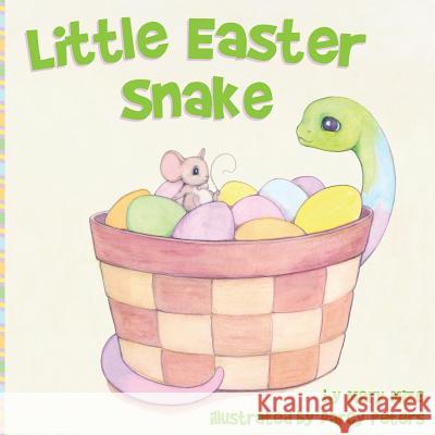 Little Easter Snake Mary Mize Darcy Peters 9780996998475 Gypsy Heart Press - książka