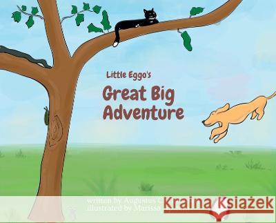 Little Eggo\'s Great Big Adventure Augustus Christensen Marissa Apstein 9781088009956 Northford Ventures LLC - książka