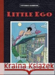 Little Ego Vittorio Giardino 9788396573278 Kurc - książka