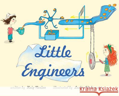 Little Engineers Haig Norian Lusine Ghukasyan 9781948730037 Cascade Press - książka