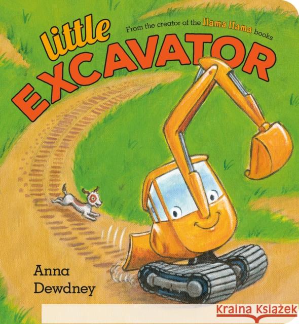 Little Excavator Anna Dewdney 9780593694015 Viking Books for Young Readers - książka