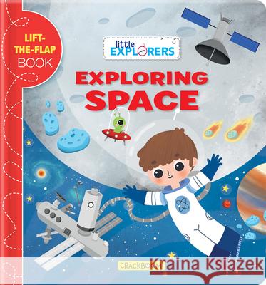 Little Explorers: Exploring Space Baretti, Sonia 9782898021282 Crackboom! Books - książka