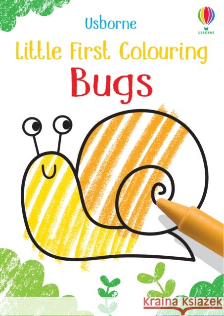 Little First Colouring Bugs Kirsteen Robson 9781474980555 Usborne Publishing Ltd - książka