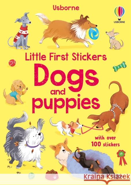 Little First Stickers Dogs and Puppies Kristie Pickersgill 9781805314554 Usborne Publishing Ltd - książka