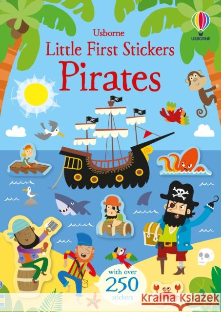 Little First Stickers Pirates Robson, Kirsteen 9781474960342 Usborne Publishing Ltd - książka