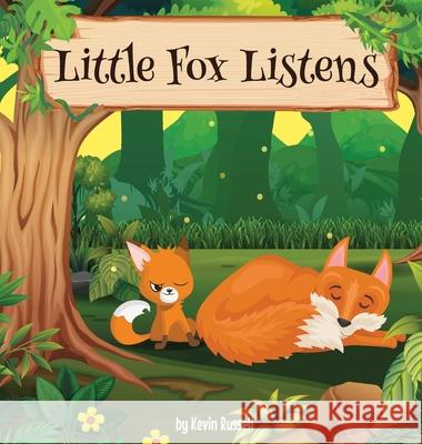 Little Fox Listens Kevin Russell Shehani Koshila 9780578924519 Kevin Russell - książka