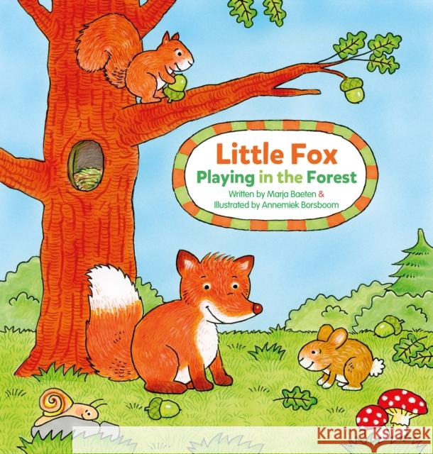 Little Fox. Playing in the Forest  9781605376387 Clavis Publishing - książka