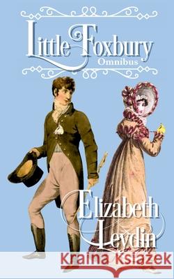 Little Foxbury Omnibus Elizabeth Leydin 9781923418103 Improbable Fictions - książka