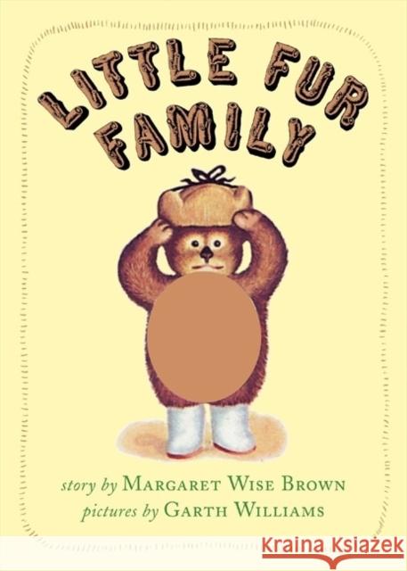 Little Fur Family Board Book Brown, Margaret Wise 9780060759605 HarperFestival - książka