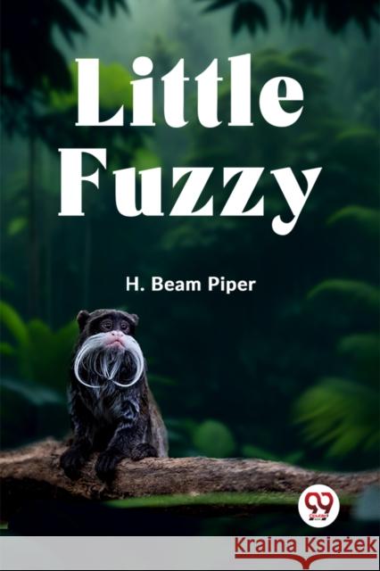 Little Fuzzy H. Beam Piper 9789359323152 Double 9 Books - książka