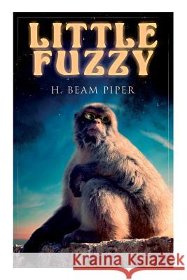 Little Fuzzy: Terro-Human Future History Novel H Beam Piper 9788027332076 E-Artnow - książka