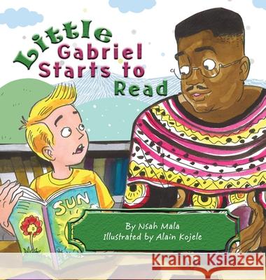 Little Gabriel Starts to Read Nsah Mala 9781942876717 Spears Books - książka