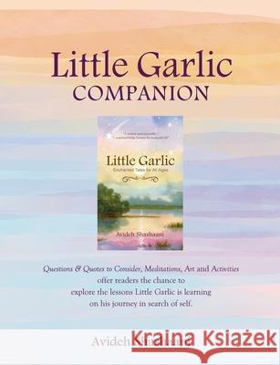 Little Garlic Companion Avideh Shashaani 9781954332348 Wyatt-MacKenzie Publishing - książka
