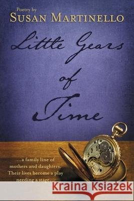 Little Gears of Time Susan Martinello Sue Brannan Walker Jenni Krchak 9780942544060 Negative Capability Press - książka
