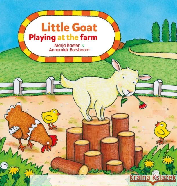 Little Goat. Playing at the Farm Marja Baeten Annemiek Borsboom 9781605376943 Clavis - książka
