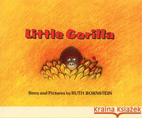 Little Gorilla Ruth Bornstein 9780899194219 Clarion Books - książka