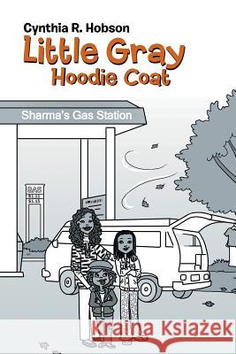 Little Gray Hoodie Coat Cynthia R. Hobson 9781490844947 WestBow Press - książka