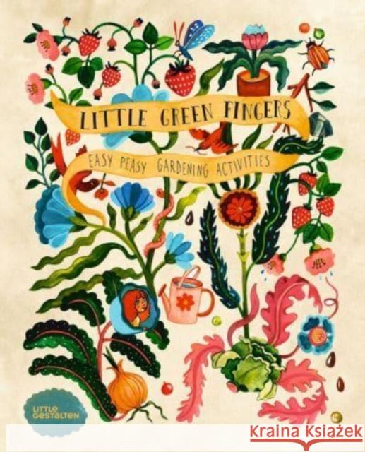 Little Green Fingers: Easy Peasy Gardening Activities Claire Philip Aitch                                    Little Gestalten 9783967047158 Little Gestalten - książka
