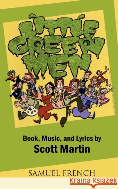 Little Green Men Scott Martin 9780573698583 Samuel French Trade - książka