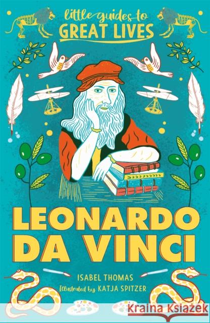 Little Guides to Great Lives: Leonardo Da Vinci Thomas, Isabel 9781510230095 Hachette Children's Group - książka