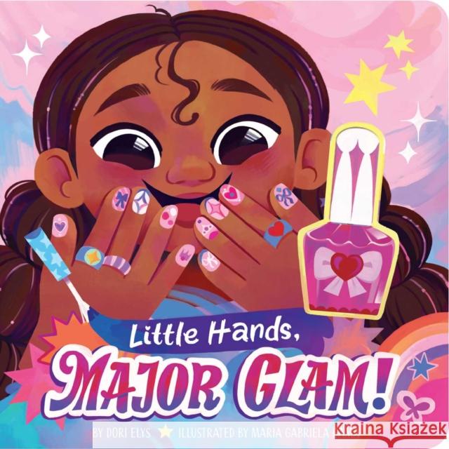 Little Hands, Major Glam! Dori Elys 9798347108336 Simon & Schuster - książka