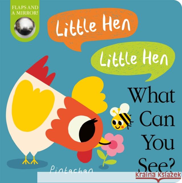 Little Hen! Little Hen! What Can You See? Amelia Hepworth 9781788818339 Little Tiger Press Group - książka