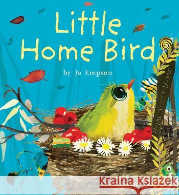 Little Home Bird 8x8 Edition Empson, Jo 9781786284167 Child's Play International - książka