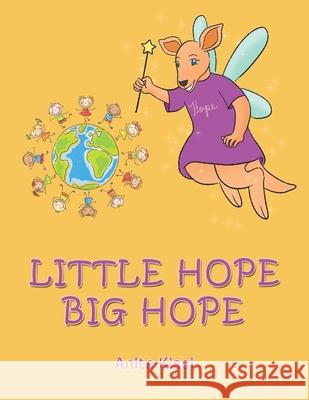 Little Hope Big Hope Anita Kissi 9781543406252 Xlibris Au - książka