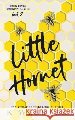 Little Hornet K Webster   9781088212615 IngramSpark - książka