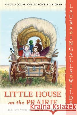 Little House on the Prairie Laura Ingalls Wilder Garth Williams 9780060581817 HarperTrophy - książka