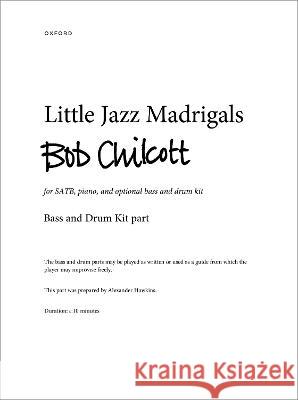 Little Jazz Madrigals Bob Chilcott   9780193561564 Oxford University Press - książka