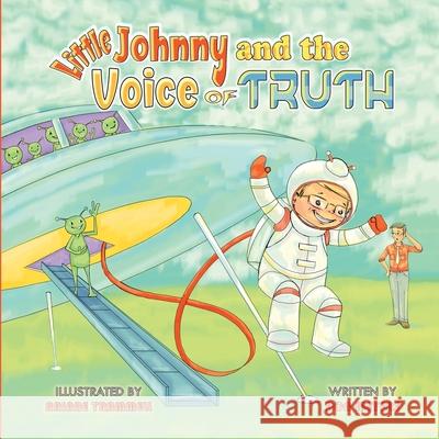 Little Johnny and the Voice of Truth Ron Meyers Ariane Trammell Ariane Trammell 9781733476201 Ron Meyers Ministries - książka