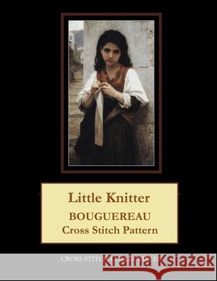 Little Knitter: Bouguereau Cross Stitch Pattern Cross Stitch Collectibles Kathleen George 9781721612420 Createspace Independent Publishing Platform - książka